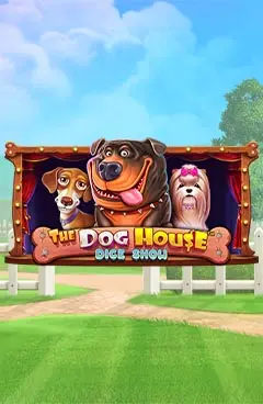 The Dog House Dice Show